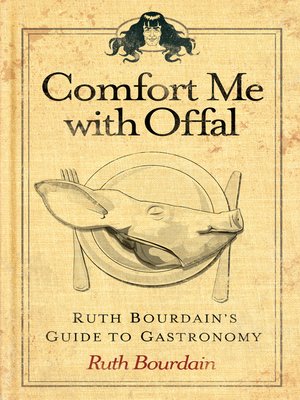 cover image of Comfort Me with Offal